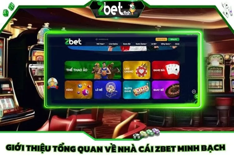 Khuyến Mãi Zbet 1 Giới thiệu tổng quan về nhà cái Zbet minh bạch, chất lượng
