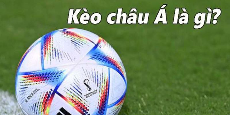 Kèo Châu Á Zbet 2 Xác định Kèo Châu Á Zbet