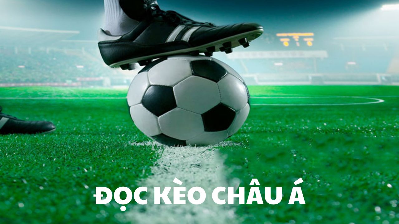 Kèo Châu Á Zbet 4 Cách soi Kèo Châu Á Zbet